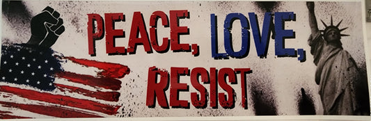 Bumper Sticker - Peace, Love, Resist